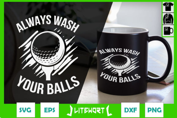 Always Wash Your Balls Golf: A Graphic Design Asset for Crafts