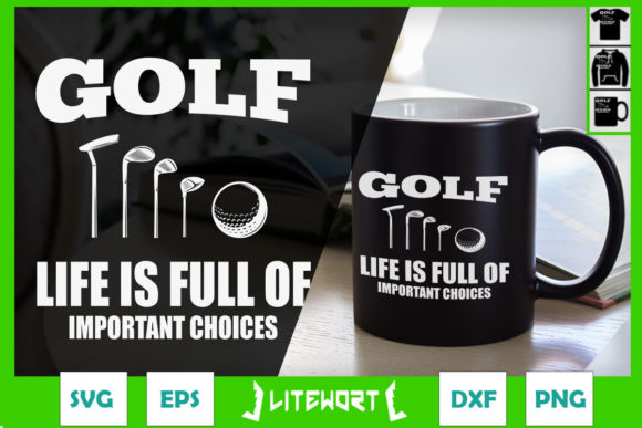 Funny Golf Life Is Important Choices: A Designer's Hands-On Review